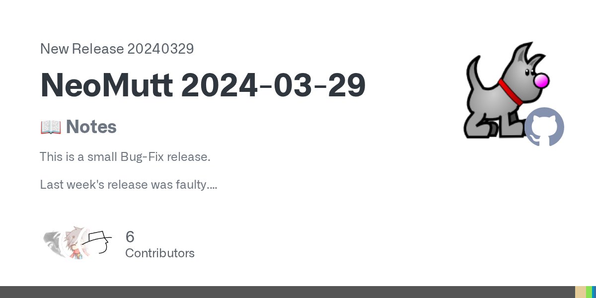 NeoMutt_Org's tweet card. 📖 Notes This is a small Bug-Fix release. Last week's release was faulty. This one is much better. ❤️ Thanks Many thanks to our new contributors: Mateus Etto (@Yutsuten) Tim Clifford (@tim-clif...