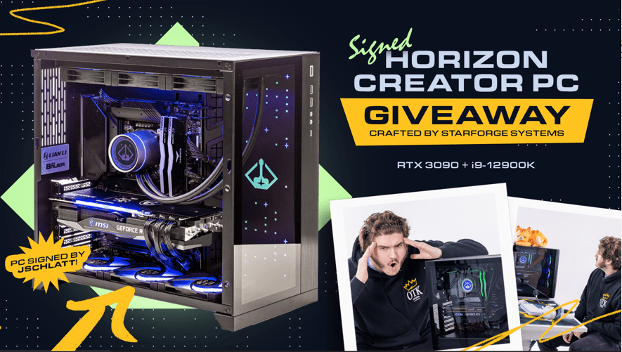 StarforgePCs's tweet card. Jschlatt and Starforge Systems are teaming up to give away 1 signed, custom built Horizon Creator PC (equipped with an RTX 3090 and an i9-12900K)!! To enter, all you have to do is complete any of the...