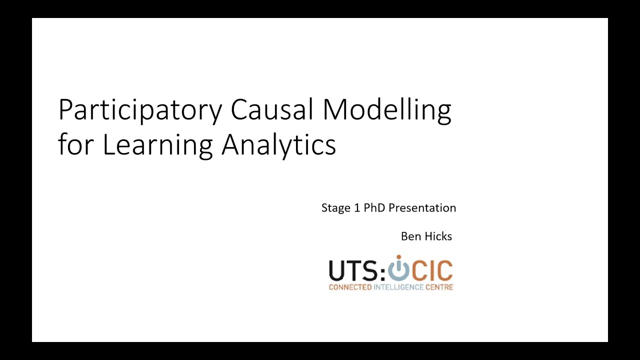 UTS_CIC's tweet card. Participatory Causal Modelling for Learning Analytics [PhD Stage...