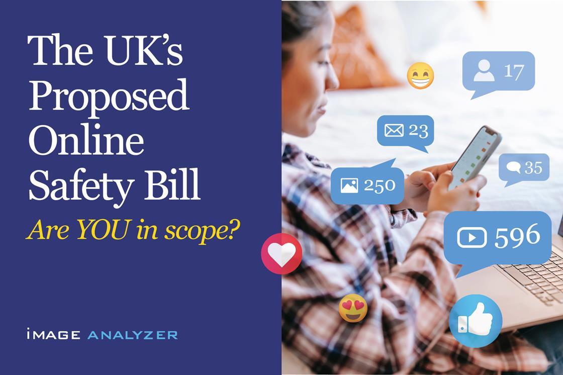 ImageAnalyzer's tweet card. The UK Online Safety Bill will legally oblige online service providers to swiftly remove illegal and harmful content. The UK Office of Communications (Ofcom), will be empowered to fine non-compliant...