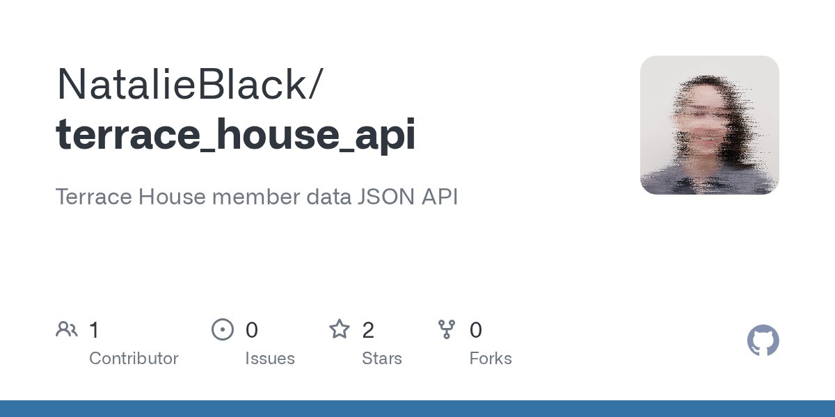 Brain_Box's tweet card. Terrace House member data JSON API. Contribute to NatalieBlack/terrace_house_api development by creating an account on GitHub.