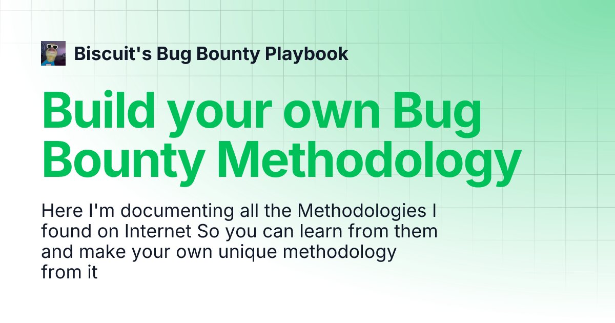 OreoB1scuit's tweet card. Here I'm documenting all the Methodologies I found on Internet So you can learn from them and make your own unique methodology from it