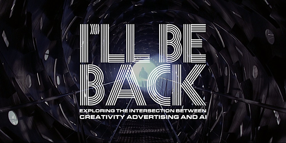 teropa's tweet card. I’ll Be Back is a monthly meetup for people who are interested in the impact of artificial intelligence on the creative process in the ad industry. Each month we have four guest speakers from brands,...