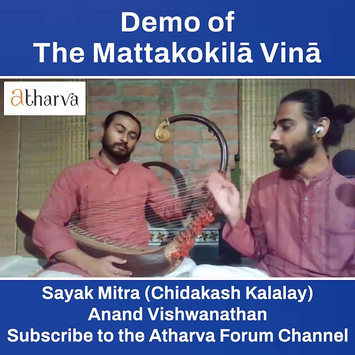 AtharvaForum's tweet card. Mattakokila Veena - Demonstration by Sayak Mitra and Shubhendu Ghosh...