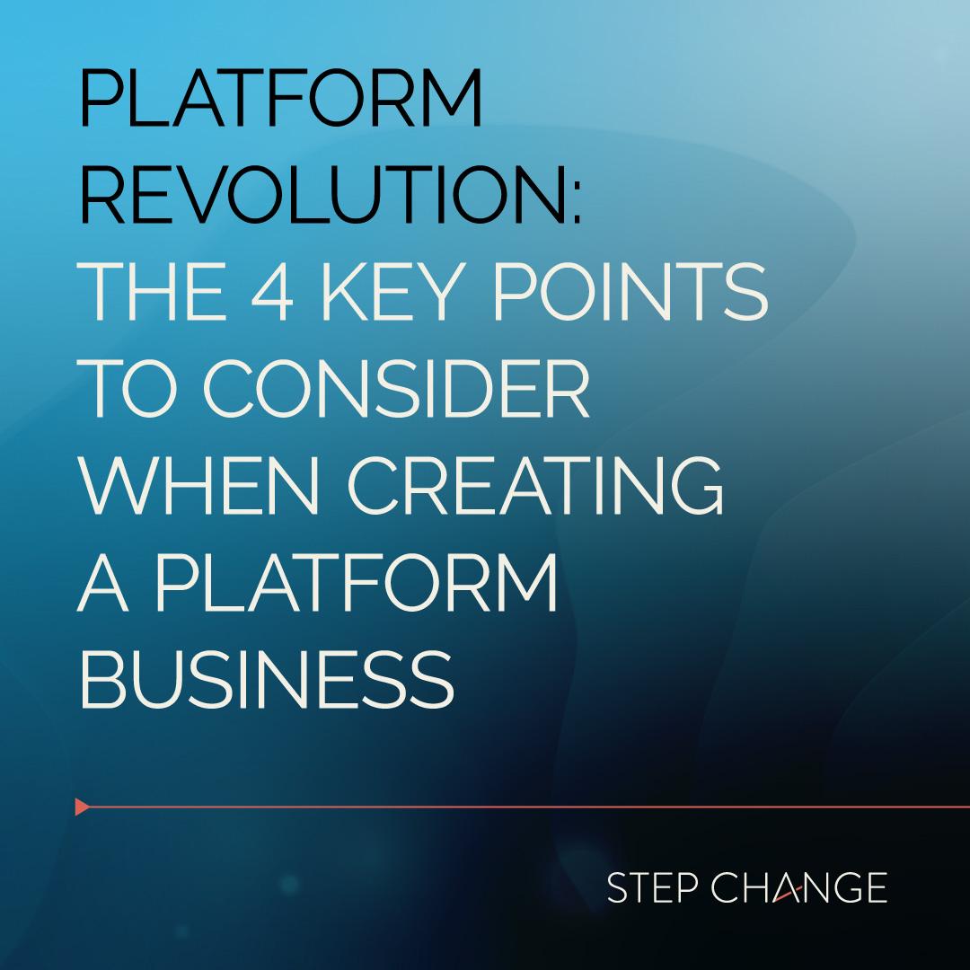 HelloStepChange's tweet card. When people talk about market disruption and technology, they are actually referring to what is known as a platform business or some type of platform play. ‘Platform Revolution’ recalls the backstory...