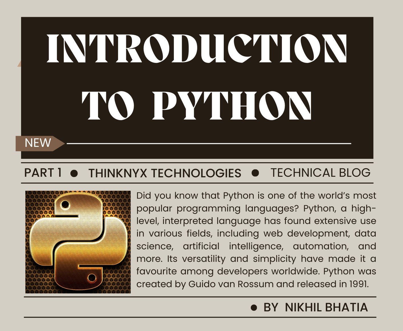 thinknyx's tweet card. What is Python? Did you know that Python is one of the world’s most popular programming languages? Python, a high-level, interpreted language has found extensive use in various fields, including web...