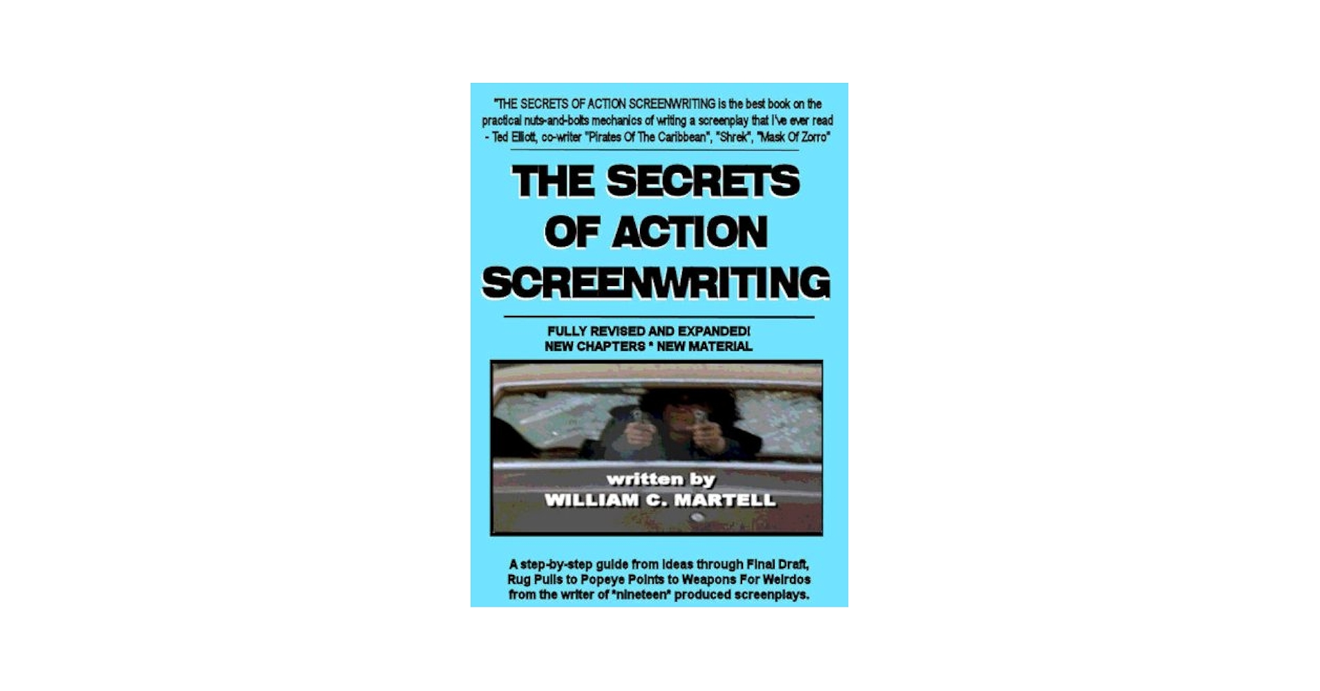 wcmartell's tweet card. Now fully revised! The Screenwriting Book recommended by an Oscar Winning Screenwriter and a Screenwriter with *Four* of the Top Twenty Box Office Movies Of All Time! The old version sells on Amazon...
