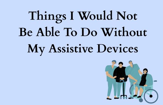 sarahlynn358's tweet card. Non-disabled people often view assistive devices as restrictive and something bad because they don’t truly understand how my assistive devices positively impact my life. As a physically disab…