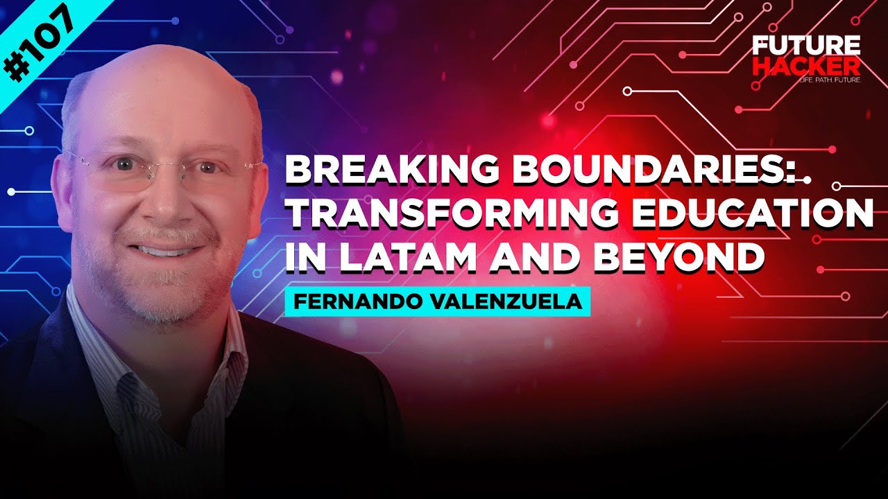 TheFutureHacker's tweet card. #107 - Breaking Boundaries Transforming Education in Latam and Beyond...