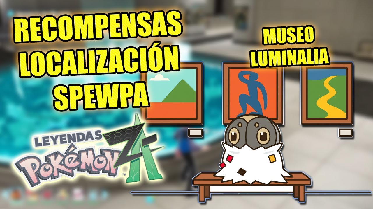 4sh_K3tchupYT's tweet card. 🏅Guia LOCALIZACIÓN de TODOS los 12 SPEWPA en el MUSEO LUMINALIA |...