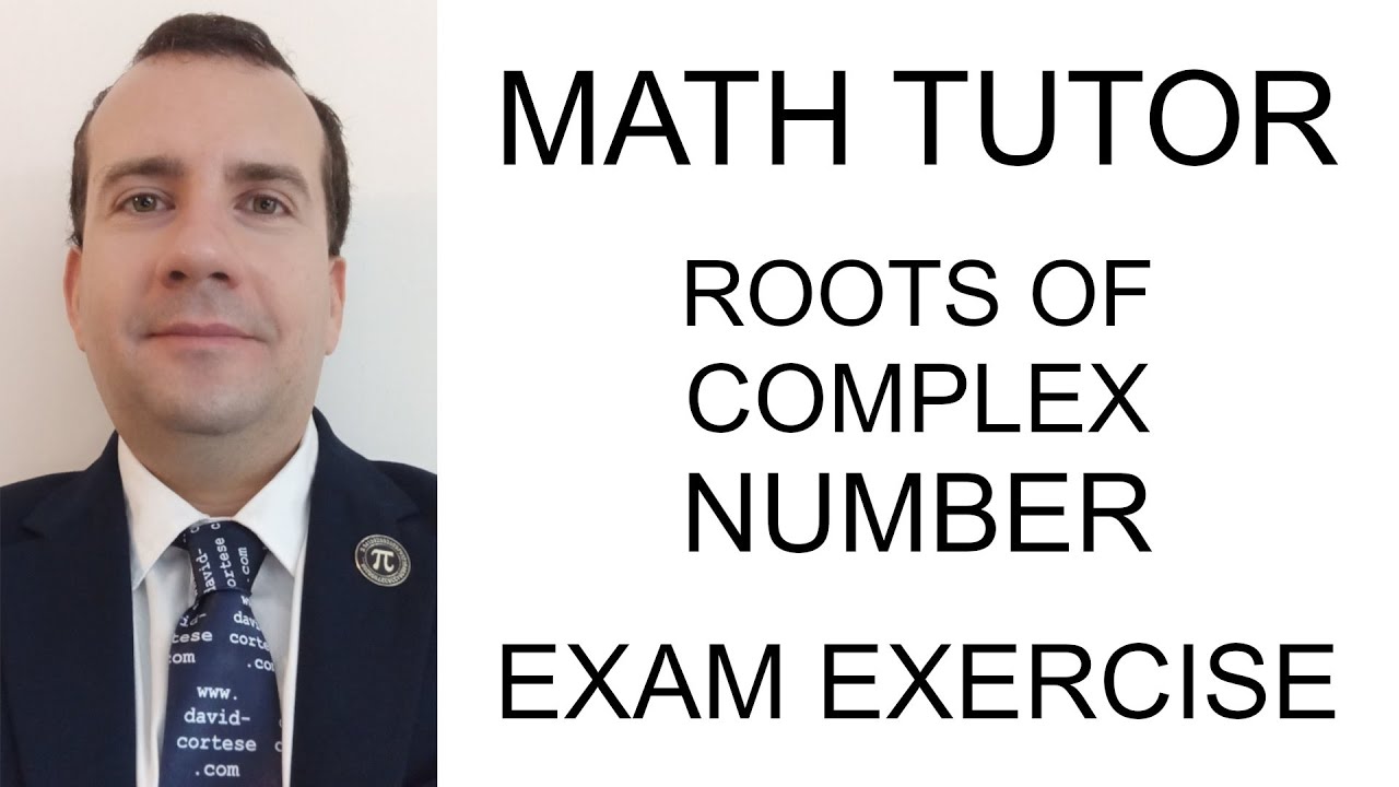 David_Cortese_'s tweet card. MATH TUTOR 🧮 ROOTS OF COMPLEX NUMBER 🔢 EXAM EXERCISE