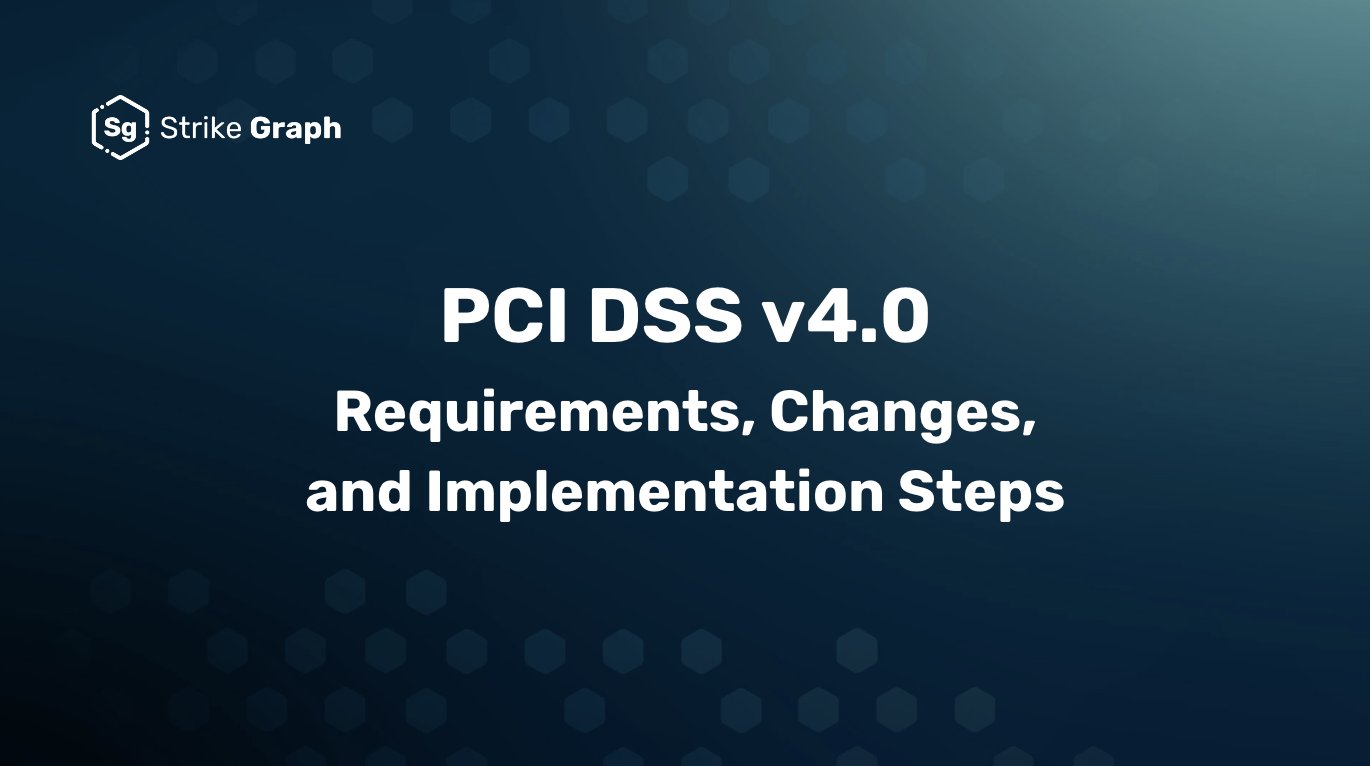 StrikeGraph's tweet card. PCI DSS compliance experts share the new requirements and changes in PCI DSS v4.0.1. Also, get a v4.0 implementation roadmap and a free PCI DSS v4.0 checklist.