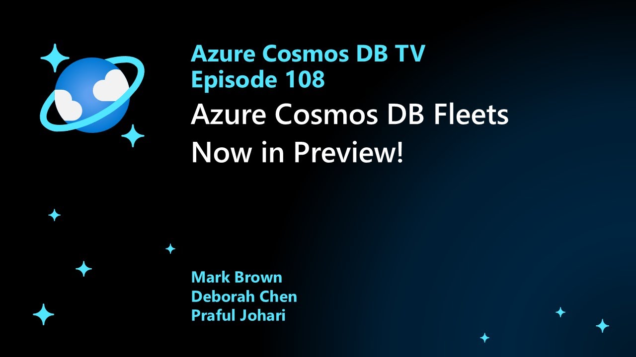 AzureCosmosDB's tweet card. Azure Cosmos DB Fleets - Now in Preview - Ep. 108