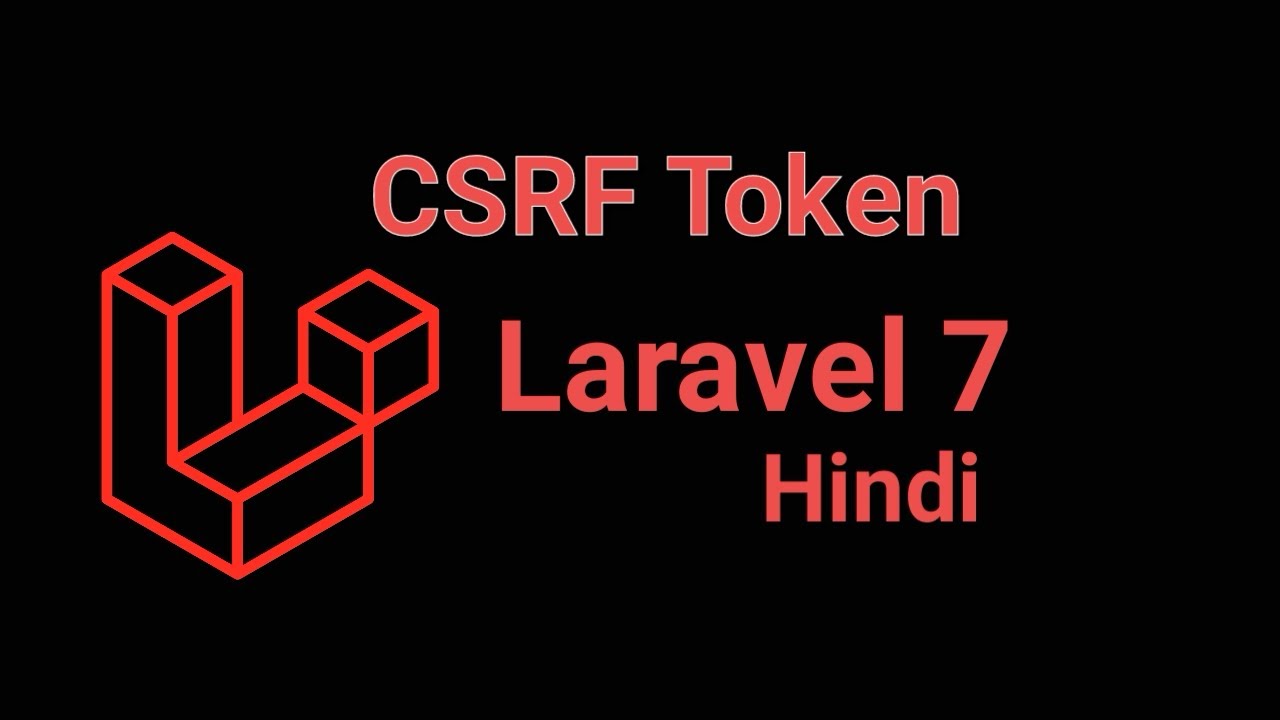 Jay_Developer's tweet card. Laravel 7 Hindi tutorial #14 - CSRF token | resolve 419 issue