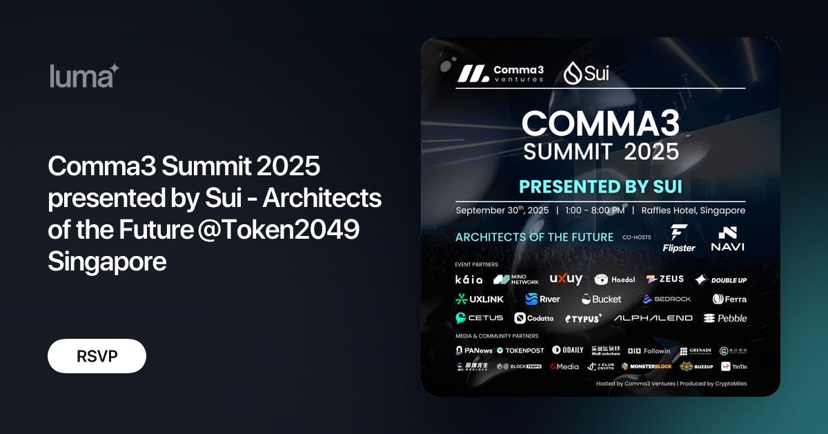 urama49070's tweet card. Comma3 Summit 2025 presented by Sui @TOKEN2049 Singapore Hosted by Comma3 Ventures | Produced by CryptoMiles 🔎 About the Summit Comma3 Summit is back — and…