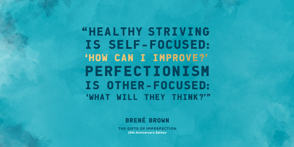 _imkaran's tweet card. A quote from the Gifts of Imperfection by Brené Brown about perfectionism.