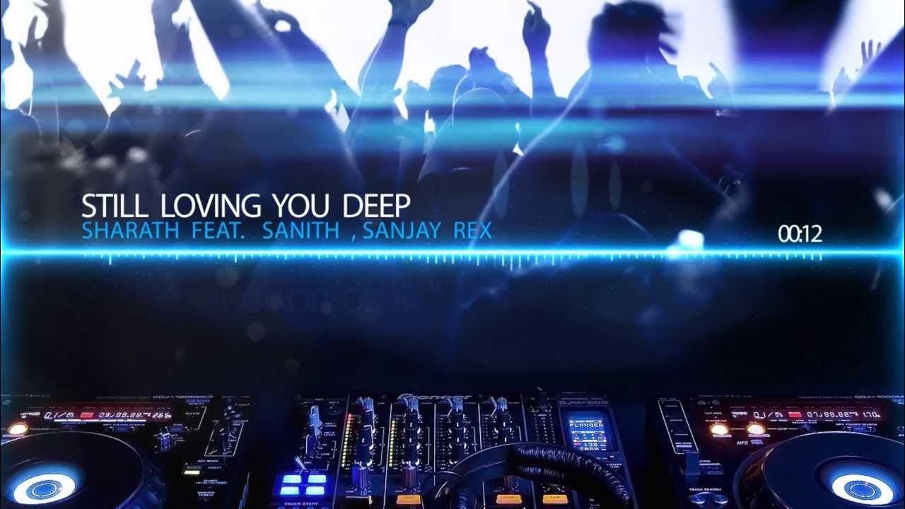 raju_creations's tweet card. Sharath - Still lovin' you deep ft. Sanith, Sanjay Rex ( lyrics in...