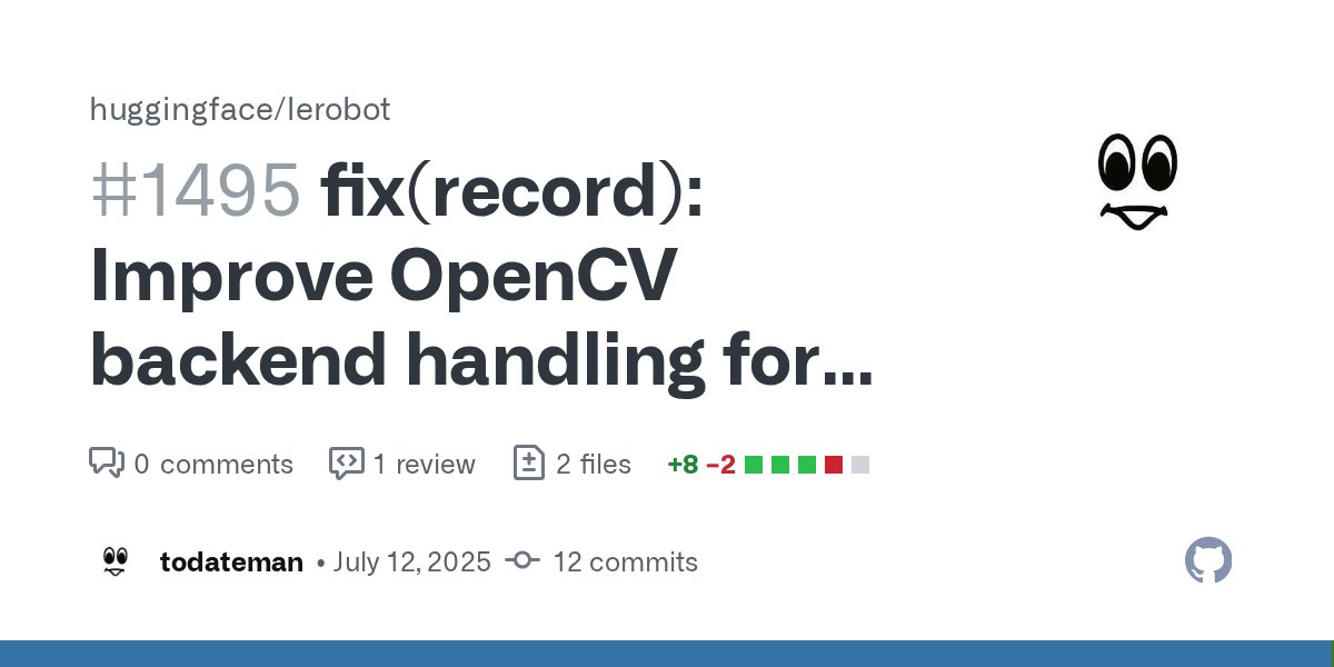 akaMk_2's tweet card. What this does 🐛 Fixes OpenCV camera backend issue on Windows systems This PR fixes a critical bug in OpenCV camera initialization on Windows systems through two coordinated changes: 1. Backend...