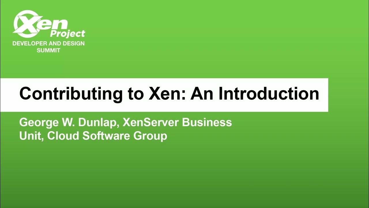 xen_org's tweet card. Contributing to Xen: An Introduction - George W. Dunlap, XenServer...