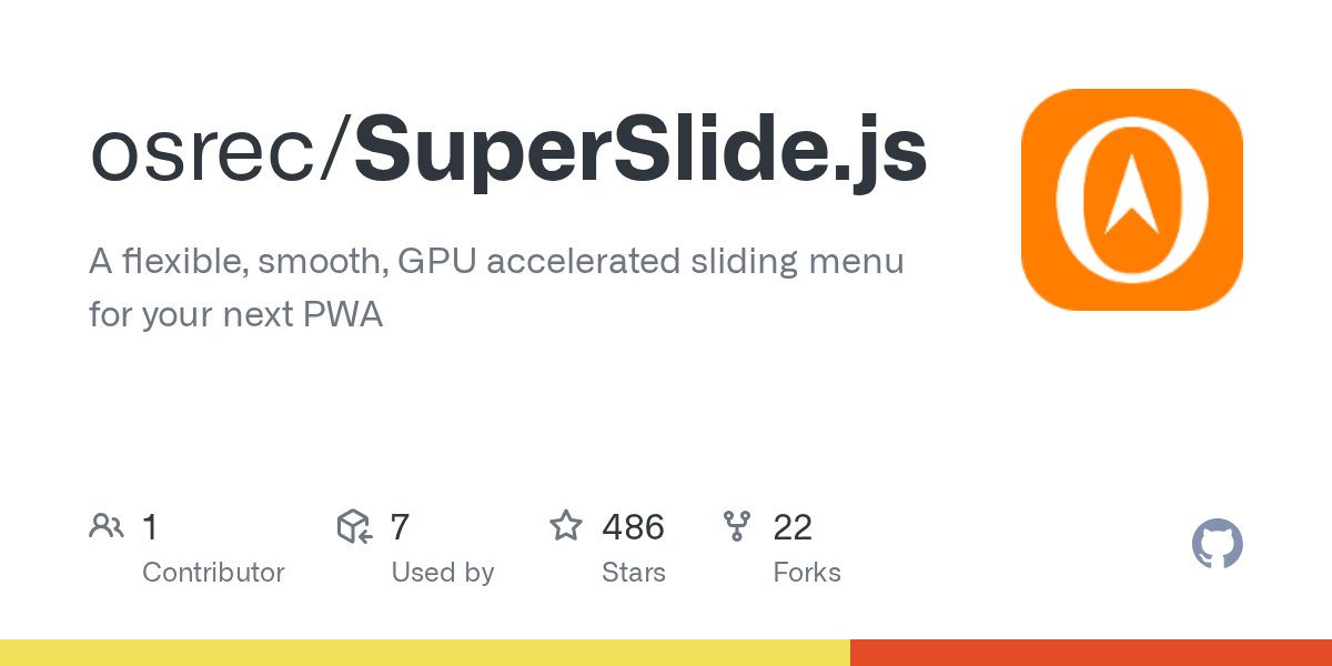 JavaScriptDaily's tweet card. A flexible, smooth, GPU accelerated sliding menu for your next PWA - osrec/SuperSlide.js