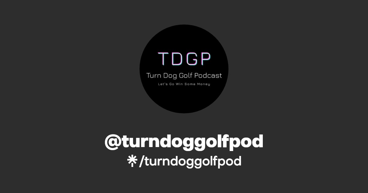 TurndogsPod's tweet card. Liam and Jack bring you our strategy to win big money on golf!