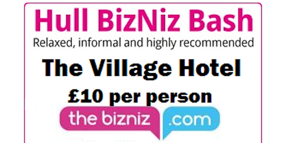 HullBizniz's tweet card. Hello and Welcome we would like to invite you to the Biz Niz May Event at our wonderful venue The Village Hotel in The Public House Bar. Biz Niz is your platform to creating new contacts and streng...