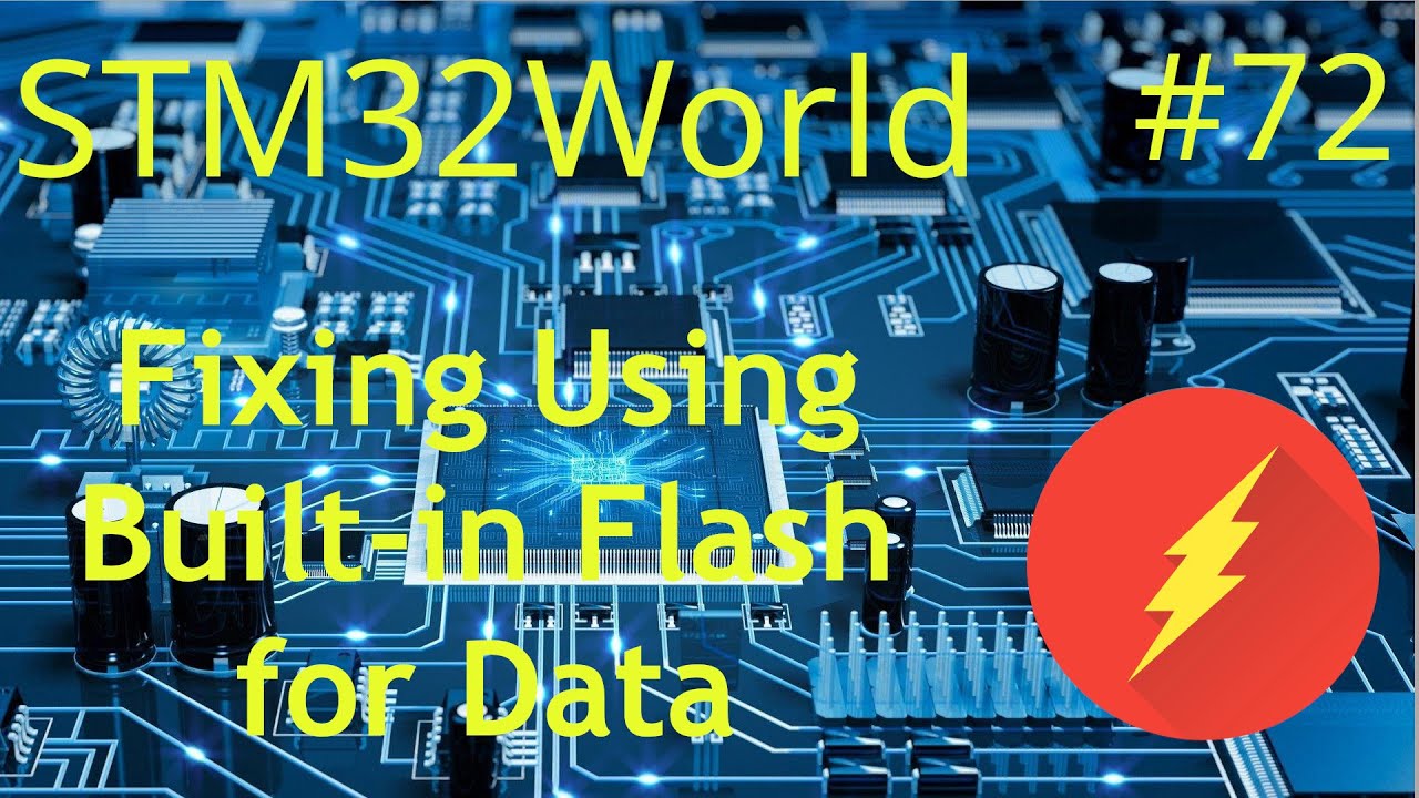 stm32world's tweet card. STM32 Tutorial #72 - Fixing Using Built-in Flash for Data