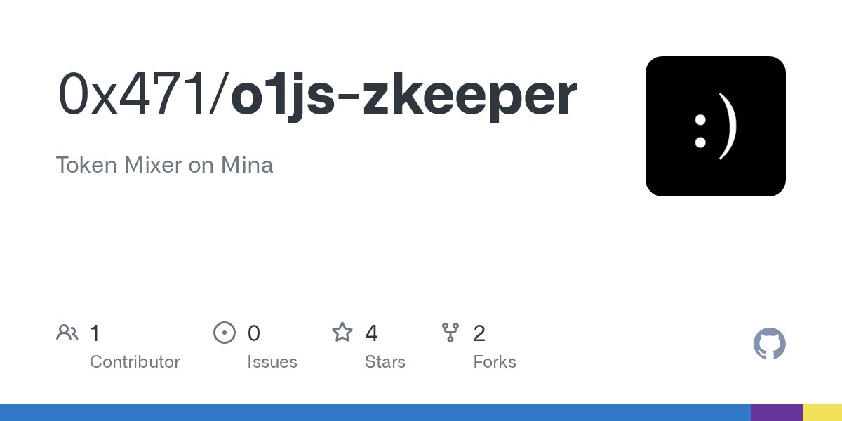 d0x471b's tweet card. Token Mixer on Mina. Contribute to 0x471/o1js-zkeeper development by creating an account on GitHub.
