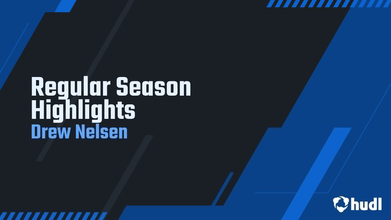 drew_nelsen22's tweet card. Regular Season Highlights
