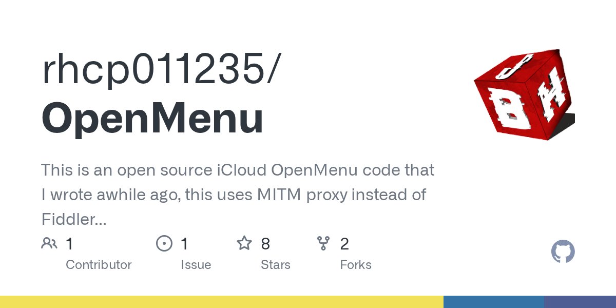 John011235's tweet card. This is an open source iCloud OpenMenu code that I wrote awhile ago, this uses MITM proxy instead of Fiddler proxy. This no longer works due to an apple patch, if anyone wants to fix it? I would ap...