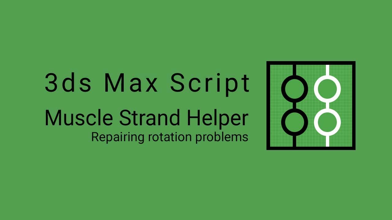 tannenspiel's tweet card. 3ds Max script Muscle Strand Helper