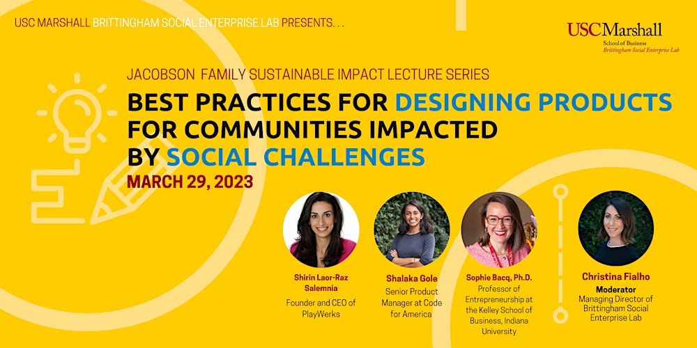 USC_BSEL's tweet card. Best Practices for Designing Products for Communities Impacted by Social Challenges