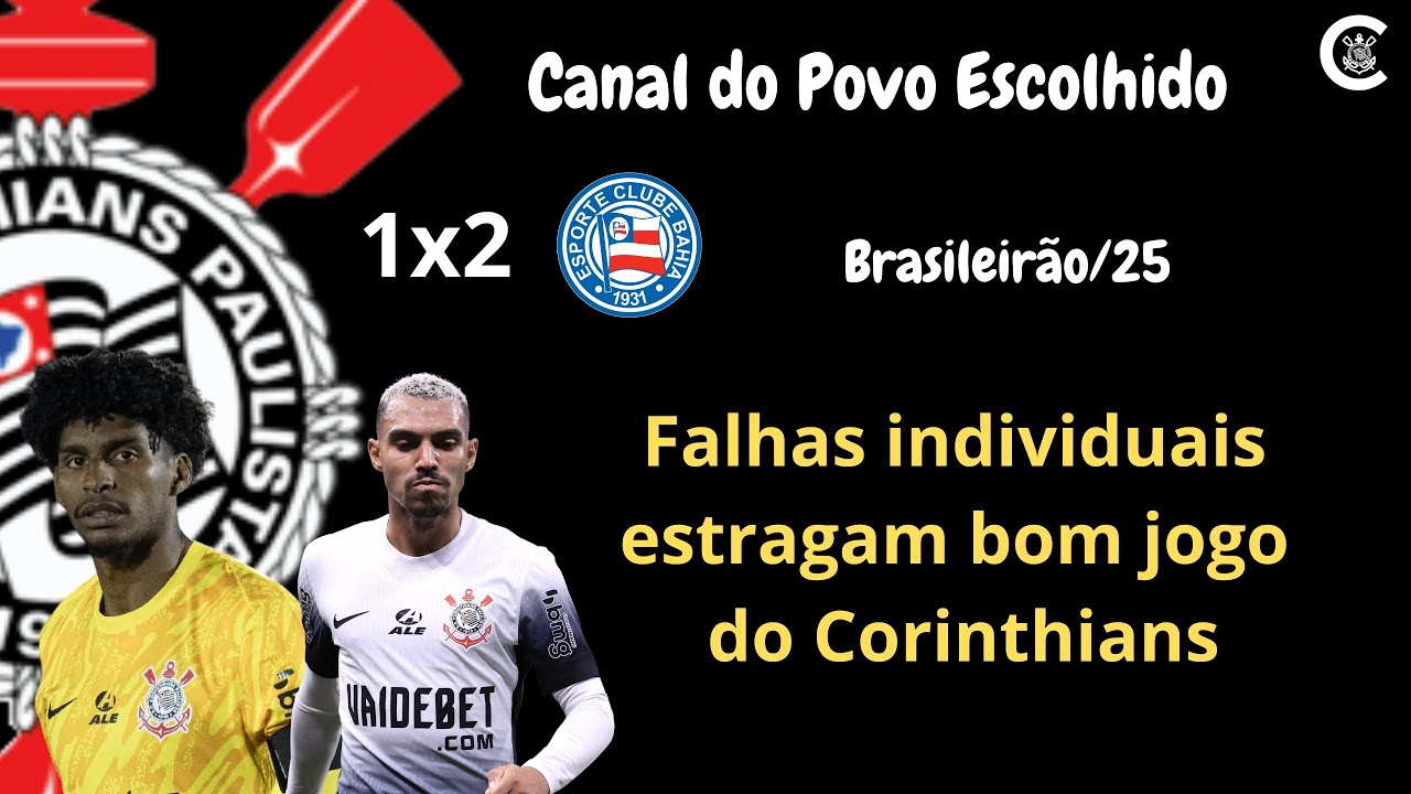 g_cbrandao's tweet card. PÓS-JOGO: CORINTHIANS 1x2 Bahia