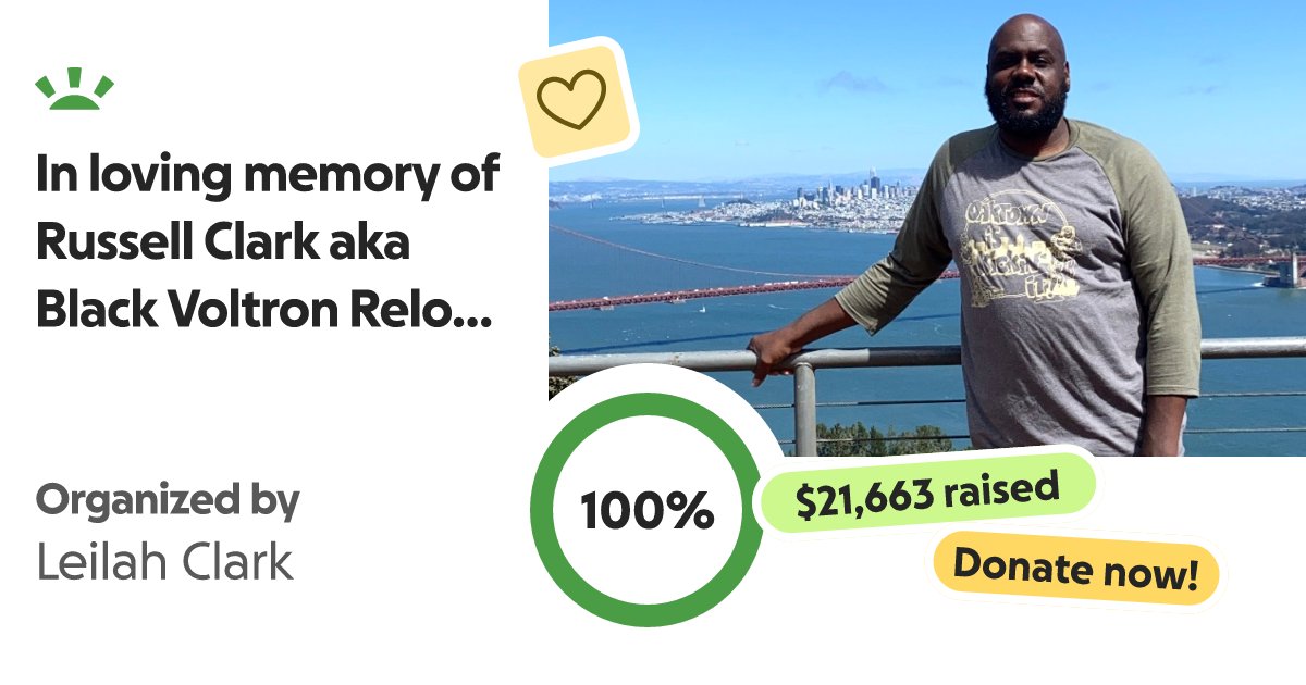 HakimTaylor's tweet card. Hi, my name is Leilah Clark and I’m reaching out during one o… Leilah Clark needs your support for In loving memory of Russell Clark aka Black Voltron Reloaded