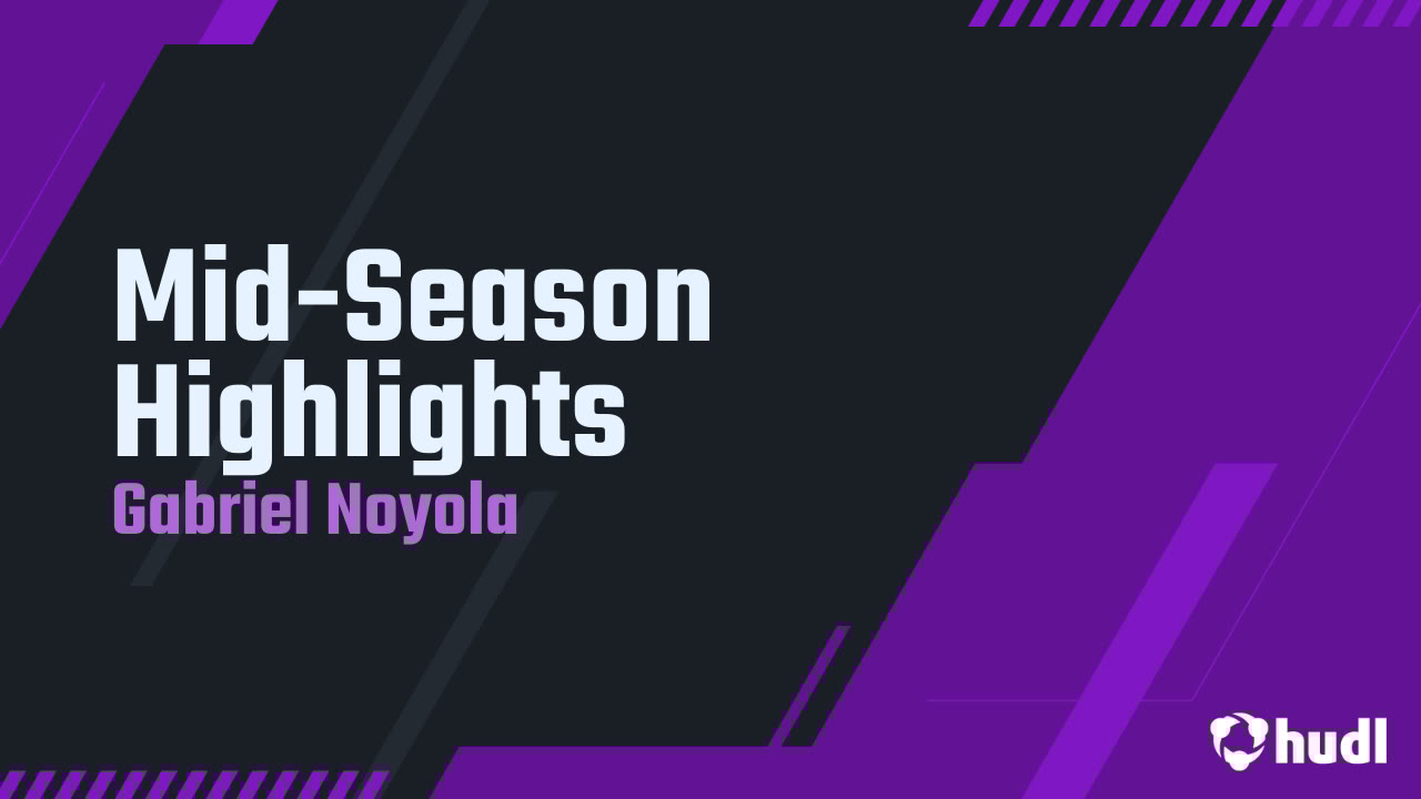 GabrielNoyola14's tweet card. Mid-Season Highlights