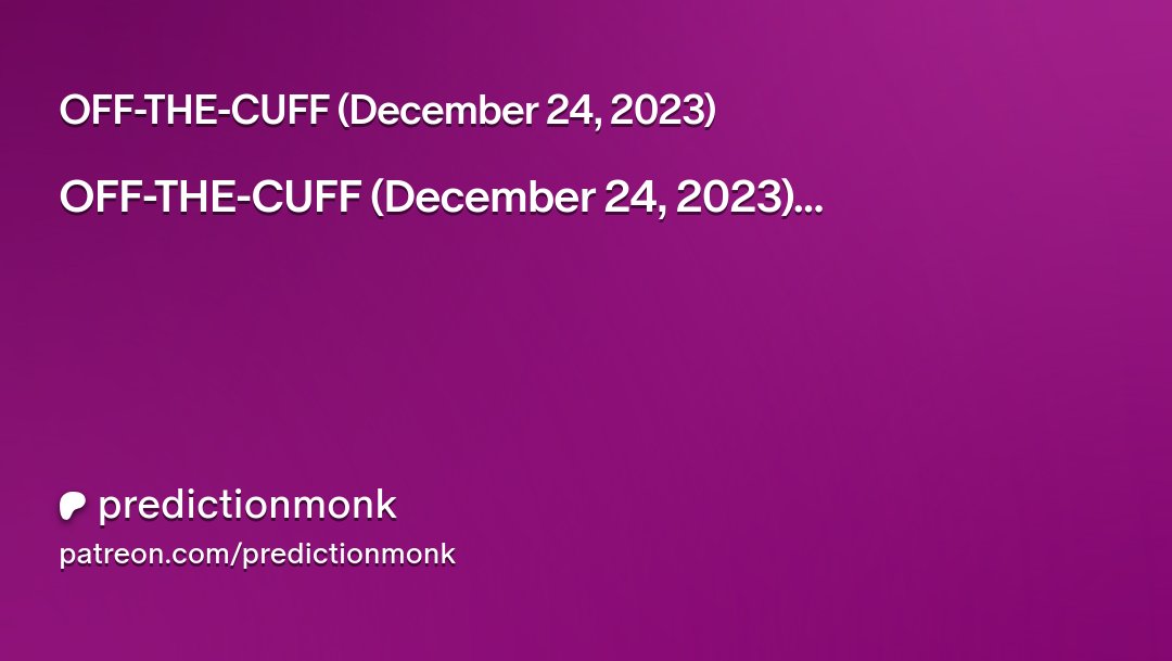 predictionmonk's tweet card. Get more from predictionmonk on Patreon