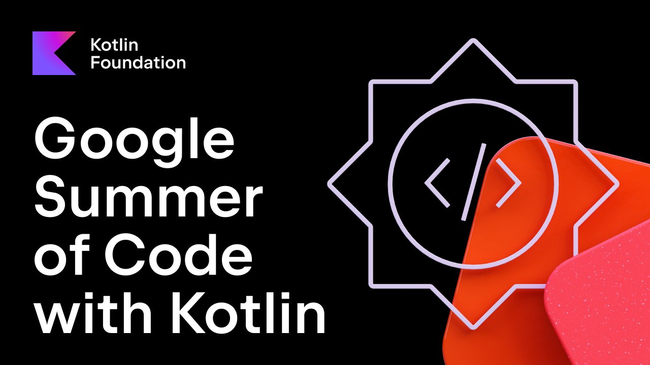 kotlin_found's tweet card. The Kotlin Foundation is once again participating in Google Summer of Code (GSoC), offering contributors an opportunity to work on open-source projects that shape the Kotlin ecosystem. This year, the