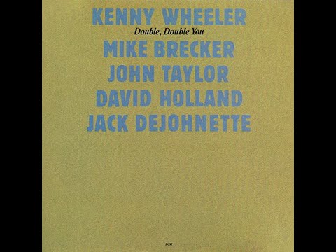 geo_phonics's tweet card. W. W. | Kenny Wheeler | Double, Double You | 1984 ECM LP