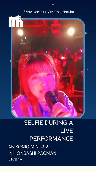 momoiktkr's tweet card. 『NewGame+』 ステージで自撮り！ #Anisonic #桃井はるこ #声優 #ライブ #selfie