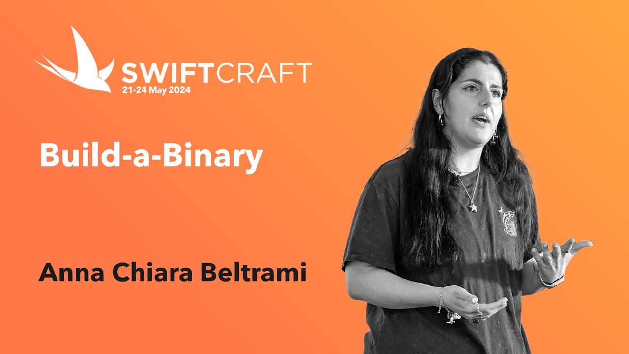 swiftcraftuk's tweet card. Build a Binary - Anna Chiara Beltrami - SwiftCraft 2024