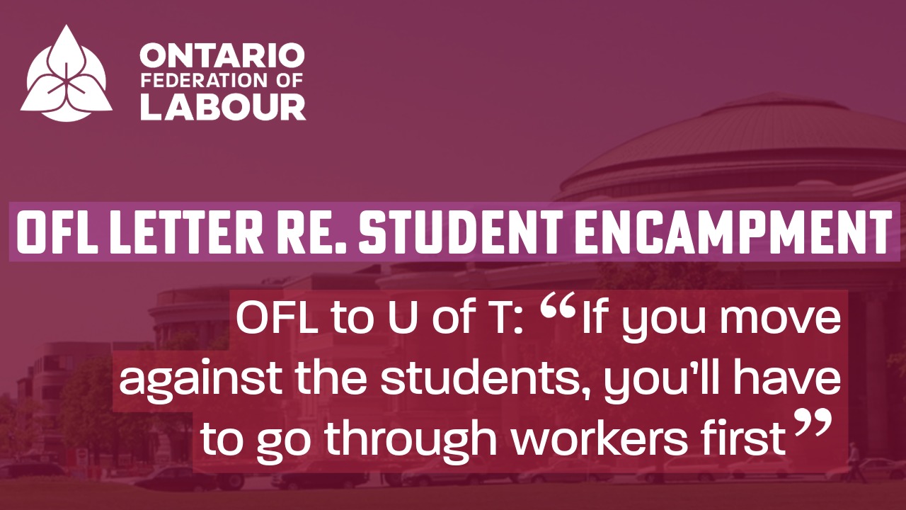 OFLabour's tweet card. The Ontario Federation of Labour (OFL) issued the following open letter to University of Toronto...