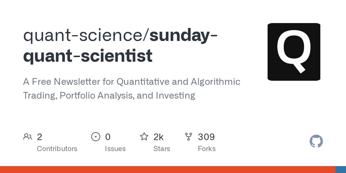 quantscience_'s tweet card. A Free Newsletter for Quantitative and Algorithmic Trading, Portfolio Analysis, and Investing - quant-science/sunday-quant-scientist