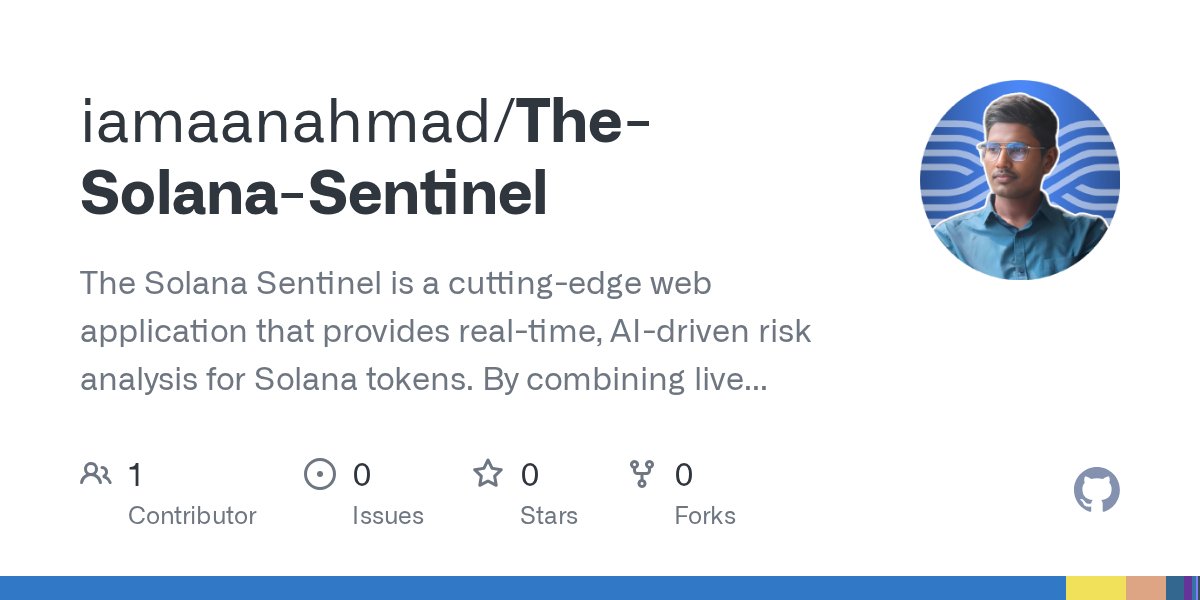 i_amaanahmad's tweet card. The Solana Sentinel is a cutting-edge web application that provides real-time, AI-driven risk analysis for Solana tokens. By combining live on-chain data with decentralized AI sentiment analysis an...