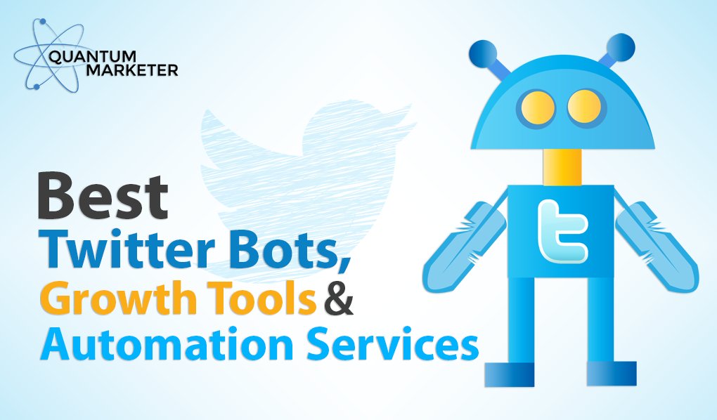 QMarketerBlog's tweet card. It can be really difficult to grow a Twitter following, especially at the start. A Twitter bot can simplify the process. Here are the best Twitter bots, marketing services, & automation tools on the...