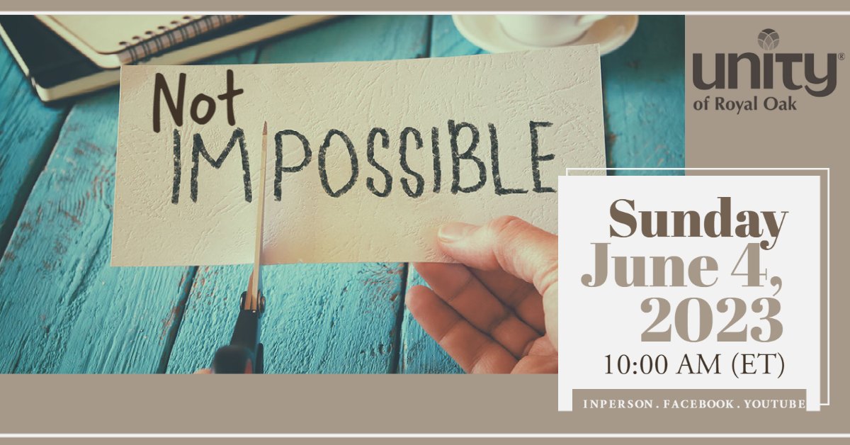 UnityRo's tweet card. Nothing is impossible because YOU are a unique expression of God, able to choose and change course at any time. Join us this Sunday at 10 AM for more. Musical Guest, Jerrel Young.
