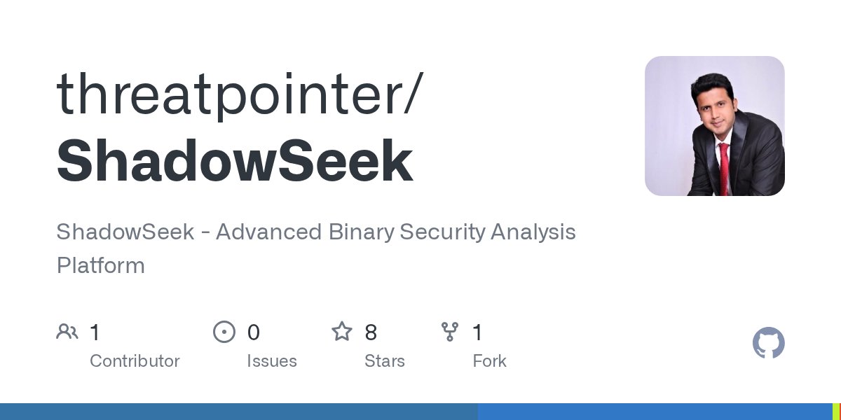 threatpointer's tweet card. ShadowSeek - Advanced Binary Security Analysis Platform - threatpointer/ShadowSeek