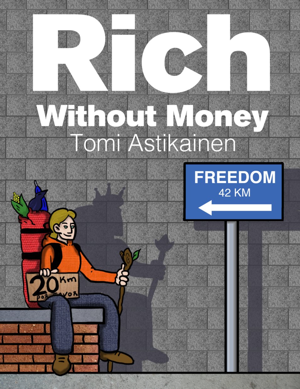 hitchwiki's tweet card. Constant lack of money? Feeling lost? Want to be free?Tomi Astikainen spent four years completely without money. He traveled to 42 countries, hitchhiking more than 200,000 kilometers.How did he get...