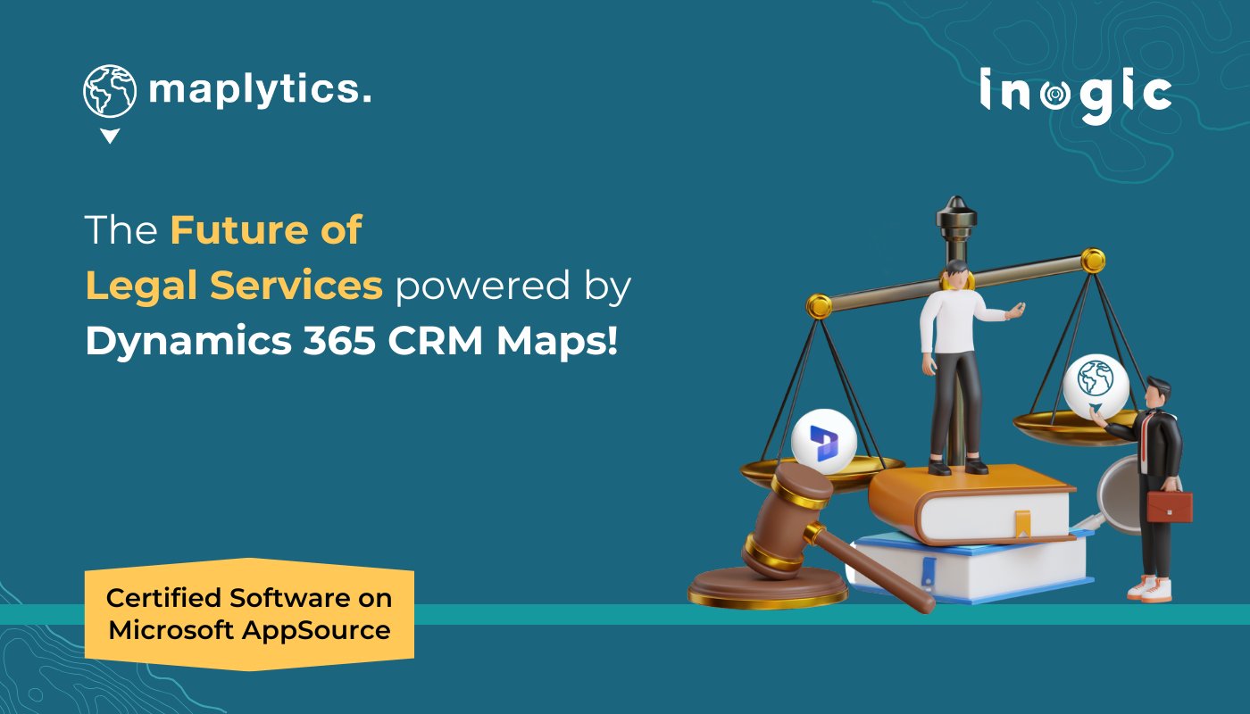 Maplytics's tweet card. In this blog, explore how Maplytics can transform the Legal Industry with Location Intelligence in Dynamics 365