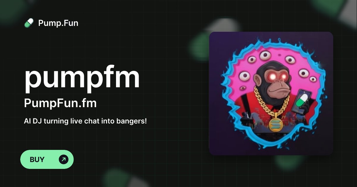 PumpFunFM's tweet card. AI DJ turning live chat into bangers!
