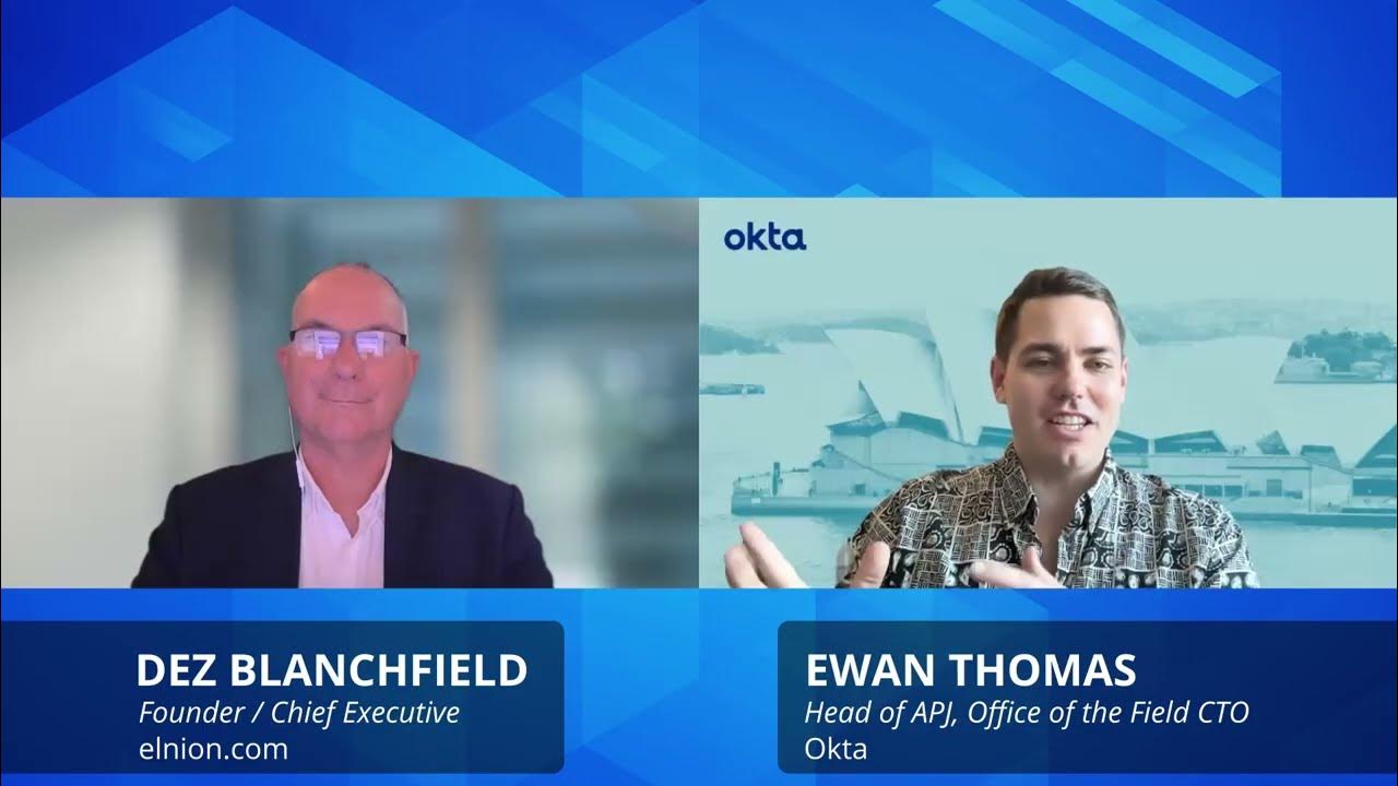 dez_blanchfield's tweet card. Ewan Thomas, Head of APJ for the Office of the Field CTO at Okta,...